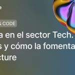 Cultura en el sector Tech: Qué es y cómo la fomentamos en Secture