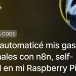Cómo automaticé mis gastos personales con n8n, self-hosted en mi Raspberry Pi